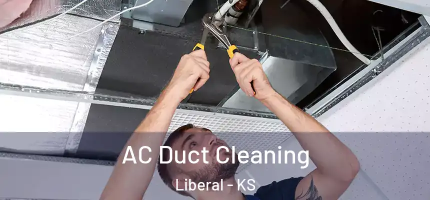  AC Duct Cleaning Liberal - KS
