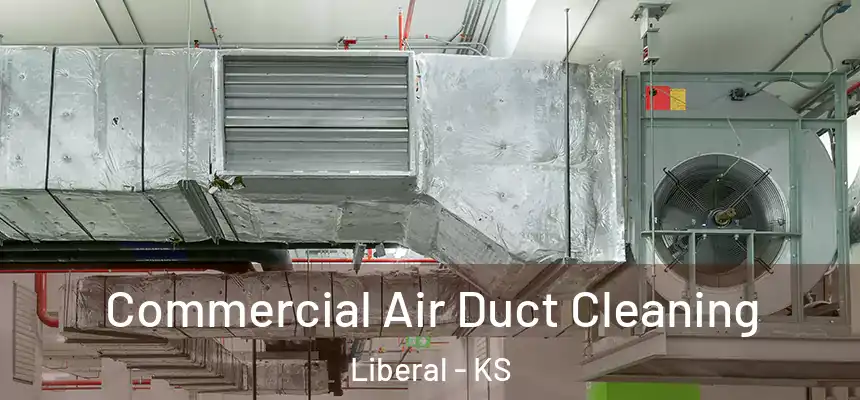  Commercial Air Duct Cleaning Liberal - KS